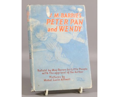 A bound volume J M Barnes Peter Pan and Wendy, illustrated by Mabel Lucie Attwell dated 1962.
