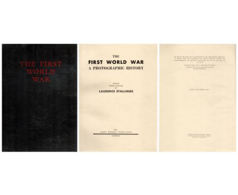 The First World War A Photographic History 1933 Hardback Book by Laurence Stallings. A Daily Express Publication. Showing Sig