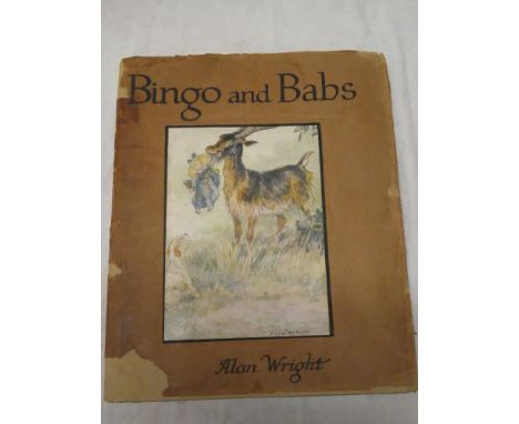 Wright (A.) Bingo &amp; Babs, a picture story, first edition 1919, dust jacket