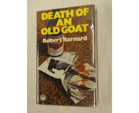 Barnard (Robert) Death of an Old Goat, one vol, first edition, 1974, original dustjacket