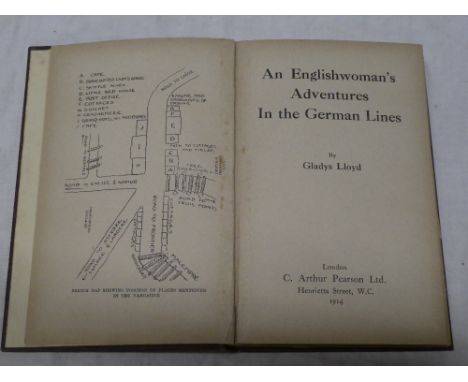 Lloyd (G.) An English Woman's Adventures in the German Lines, one vol. first edition 1914