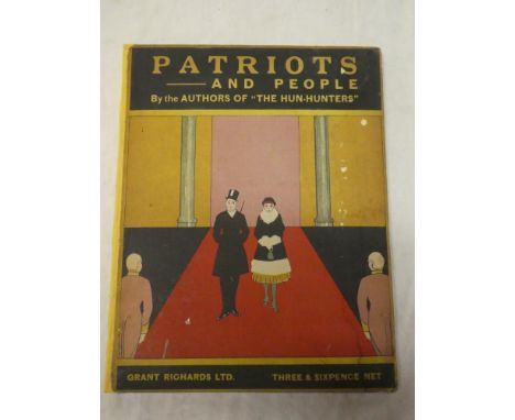 Patriots and People, one vol. first edition 1917