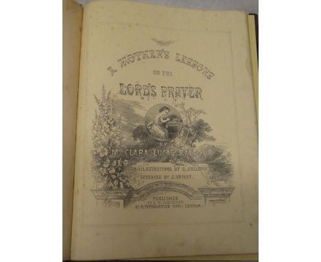 Balfour (C. L.) Mother's Lessons on the Lord's Prayer, first edition 1862