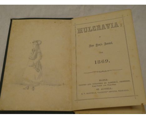 Mulgravia - A New Year's Annual for 1869 printed and published by Banfield of Hayle and St Austell, first edition 1869