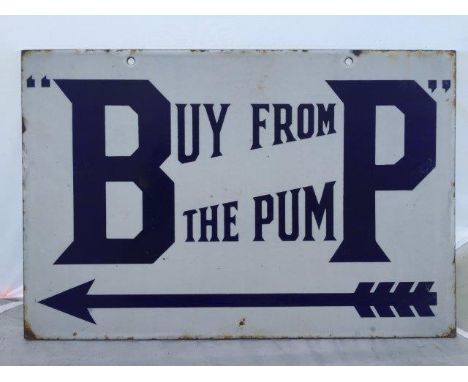 A BP 'Buy from the pump' double sided hanging enamel sign by Bruton of Palmers Green, in very good condition, 18 x 12".