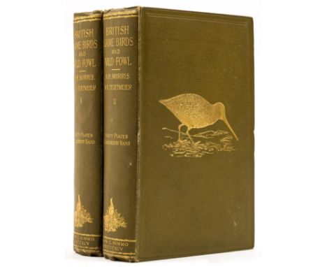 Morris (Beverley R.) British Game Birds and Wildfowl, 2 vol., fifth edition, half-titles, 60 double-page hand-coloured lithog