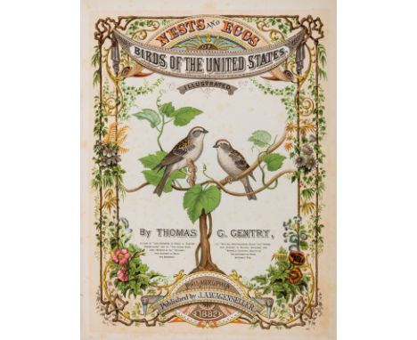 America.- Gentry (Thomas G.) Nests and Eggs of Birds of the United States, half-title, portrait frontispiece, chromolithograp