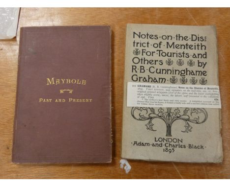 CUNNINGHAME GRAHAM R. B.&nbsp;&nbsp;Notes on the District of Menteith for Tourists. Orig. dec. printed wrappers, the author's