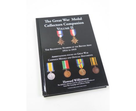 Book: The Great War Medal Collector's Companion Volume 2. Medal Abbreviations. Document Abbreviations, British Army Regimenta