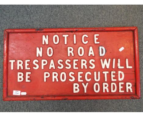 Railwayana - a vintage No Trespassing sign, approximately 34 cm x 65 cm