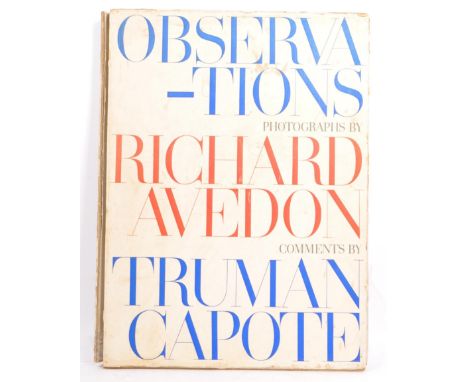 A Richard&nbsp;Avedon observations, comments by Truman Capote photography /&nbsp;folio book, New York, 1959.&nbsp;
To include