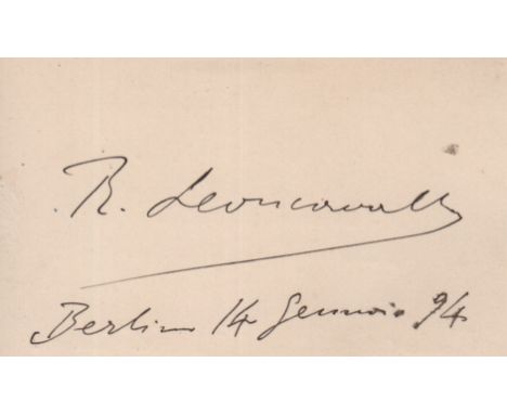  LEONCAVALLO RUGGERO: (1857-1919) Italian Composer. A fine vintage fountain pen ink signature ('R. Leoncavallo') and date, Be