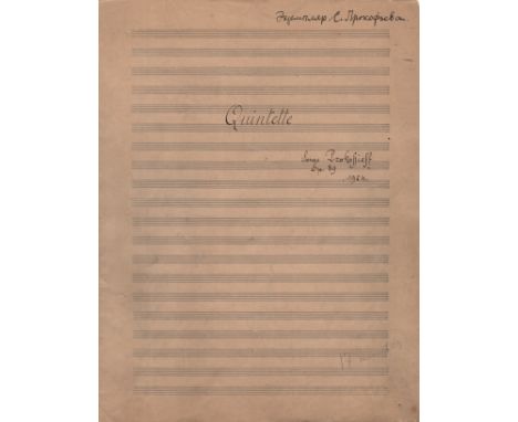  PROKOFIEFF SERGE: (1891-1953) Russian Composer and Pianist. A rare original manuscript score of Quintet in G Minor (Op.39, 1