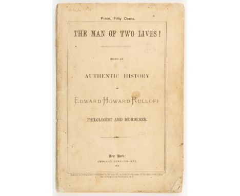 'A MAN OF TWO LIVES!' Scarce book: 'A Man of Two Lives' (New York: American News Company), 1871. 100pp. 8vo. in paper wraps w