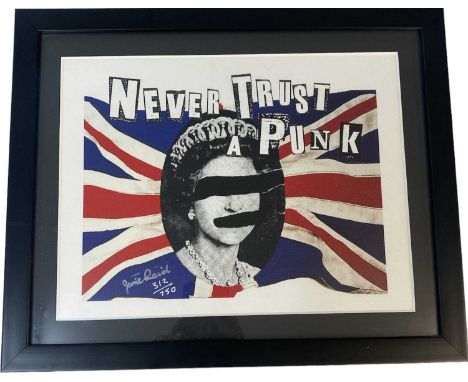 A limited edition framed print by Jamie Reid 'Never Trust A Punk'. #312/750. With stamped Jamie Reid signature. Measures 30x3