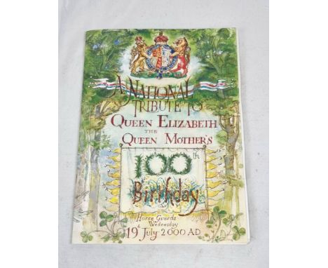 A GLOSSY BROCHURE FROM THE QUEEN MOTHERS BIRTHDAY TRIBUTE AT HORSE GUARDS IN JULY 2000 , TO INCLUDE AN UNUSED ADMISSION TICKE