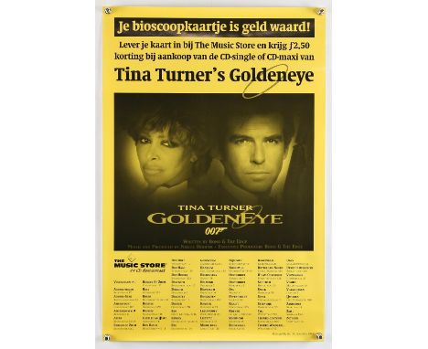 James Bond Goldeneye (1995) Promotional posters including Dutch Tina Turners Goldeneye poster, using your cinema ticket as mo
