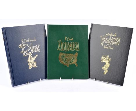 CRUMB (Robert). Three Limited edition Signed hardback books  includes, My Troubles with Women, numbered 26/200 copies; and R.