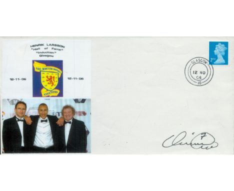 Football Celtic legend Henrik Larsson signed 2006 Hall of Fame induction FDC, Glasgow CDS postmark. Good condition. All autog