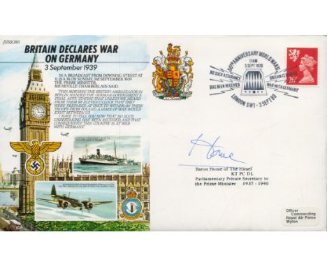 1989 Britain Declares War on Germany signed by former Prime Minister Baron Home signed 50th ann WW2 cover. JS50/39/1. Limited