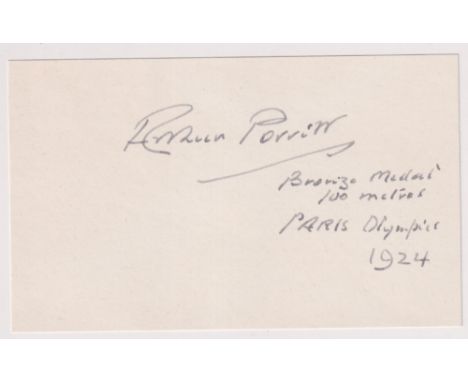 Olympic autograph, Arthur Porritt (1900-1994), bronze medal 100m Paris 1924, signed white card, Porrits and Harold Abrahams u