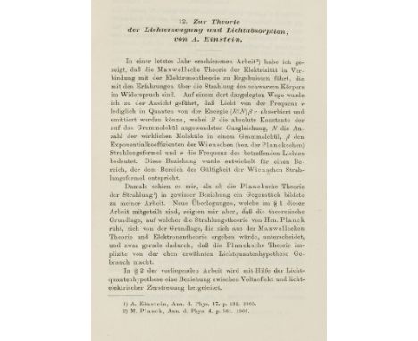 NO RESERVE Physics.- Einstein (Albert) Zur Theorie der Lichterzeugung und Lichtabsorption [and] Das Prinzip von der Erhaltung