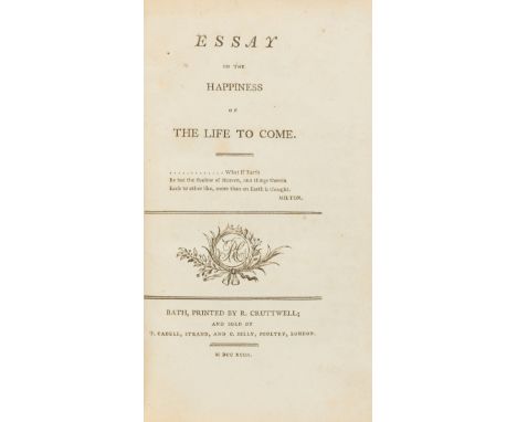 NO RESERVE [Villette (Charles Louis de)] Essay on the Happiness of the Life to Come, [translated by Miss Hunt], first English