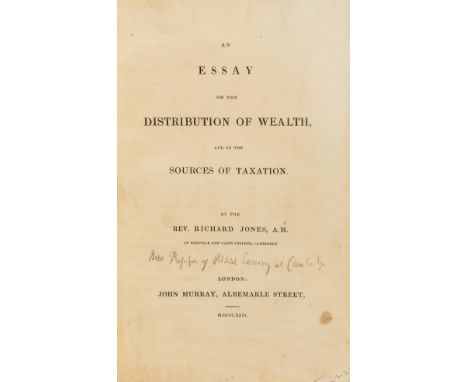 NO RESERVE Jones (Rev. Richard) An Essay on the Distribution of Wealth, and on the Sources of Taxation, first edition, lackin