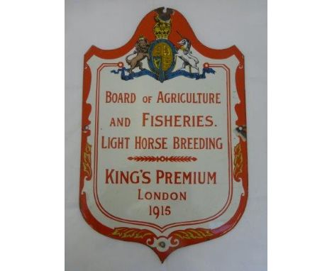 A Board of Agriculture and Fisheries 'Light Horse Breeding' King's Premium London 1915 shaped enamel sign, with excellent glo