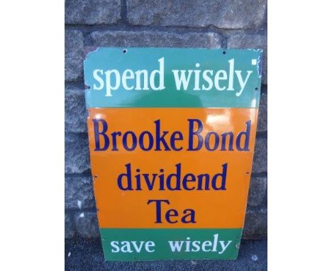 A Brooke Bond dividend Tea rectangular enamel sign, 'Spend wisely save wisely', excellent condition, 20 x 30".