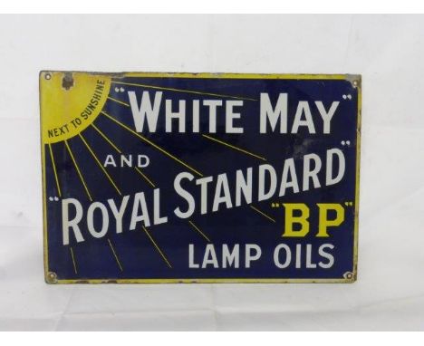 A BP 'White May' and 'Royal Standard' Lamp Oils double sided enamel sign, lacking hanging flange, 18 x 12".