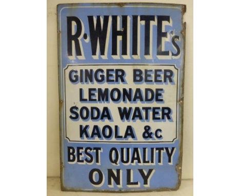 An R. White's 'Ginger Beer, Lemonade, Soda Water, Kaola & c' rectangular enamel sign, 20 x 30".