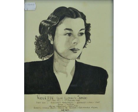 A portrait of Violette Szabo (SOE - Special Operative Executive), pen and ink, framed and glazed. 19 x 24 cm.Note: Violette R