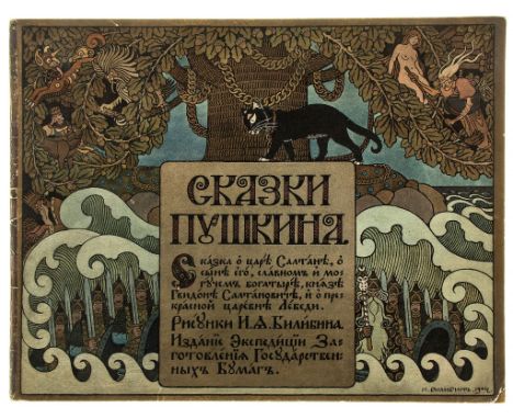 Bilibin (Ivan).- Pushkin (Aleksandr Sergyeevich) - Skazka o Tsare Saltane,  [The Tale of Tsar Saltan], first edition,     tex