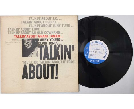 GRANT GREEN - TALKIN' ABOUT LP (US STEREO OG - BLUE NOTE - BST 84183). A superb original US stereo pressing of Talkin' About 
