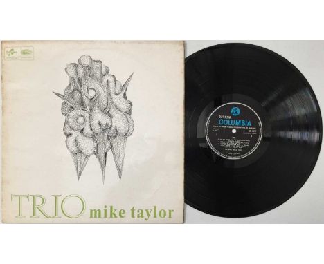 THE MIKE TAYLOR TRIO - TRIO LP (ORIGINAL UK MONO COPY - COLUMBIA SX 6137). A fantastic British Jazz rarity with this exceedin