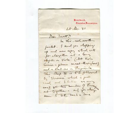 AUTOGRAPHS. An autograph letter signed (a.l.s.) by John Ruskin on Brantwood, Coniston, headed paper dated 1 Nov '81, regardin