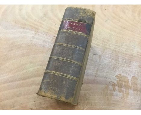 Abel Boyer - The Royal Dictionary in two parts, first French and English. Secondly English and French, 1st Edition, London 16