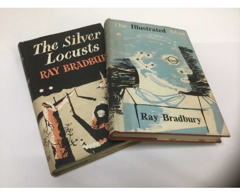 Ray Bradbury - The Silver Locusts, 1951 first English edition, together with An Illustrated Man, 1954 second impression (2)