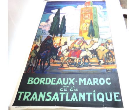A vintage travel poster; Bordeaux-Maroc Par La Cie Gle Transatlantique by Jeanne Thil, lithograph in colours, circa 1920, pri