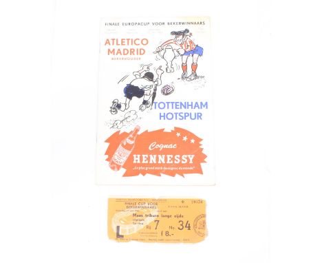 European Cup: A European Cup Winner's Cup Final match programme and ticket, Atletico Madrid v. Tottenham Hotspur, 15th May 19