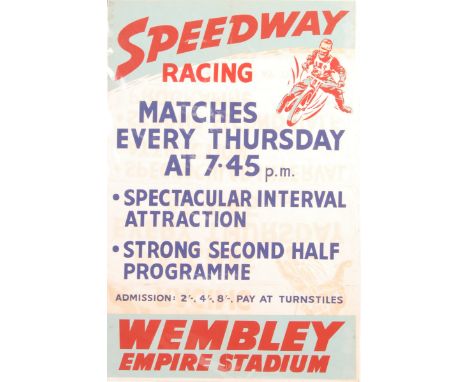 An original rare vintage c1950 Speedway Racing advertising poster for Wembley Empire Stadium reading ' Matches Every Thursday