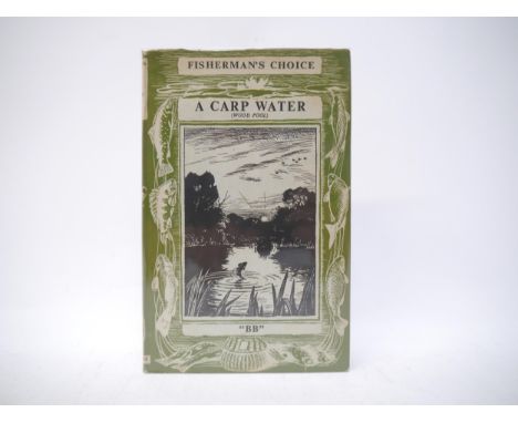 Denys Watkins-Pitchford 'BB': 'A Carp Water (Wood Pool) And How to Fish it', London, Putnam, 1958, 1st edition, black and whi