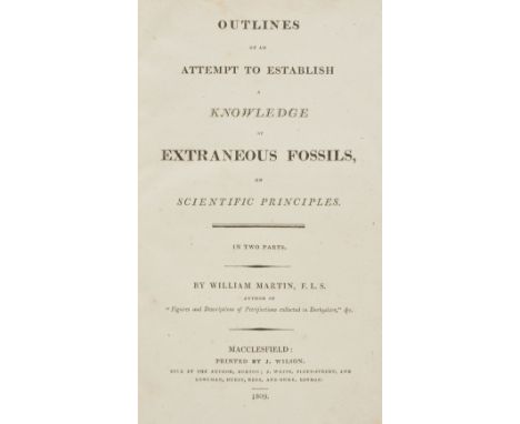 Martin (William). Outlines of an Attempt to Establish a Knowledge of Extraneous Fossils, on Scientific Principles, 1st editio