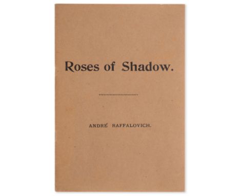 Raffalovich (Marc-Andre) Roses of Shadow, first edition, light foxing, original wrappers, minor chipping to spine tips, a fin