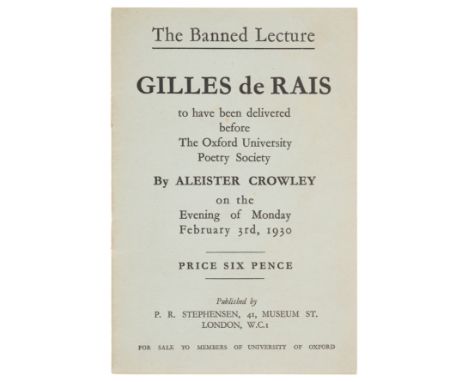 Crowley (Aleister) The Banned Lecture: Gilles de Rais, first edition, original stapled printed wrappers, small rust-marks aro