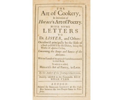 [King (William)] The Art of Cookery, in Imitation of Horace's Art of Poetry. With some letters to Dr. Lister, and others: Occ