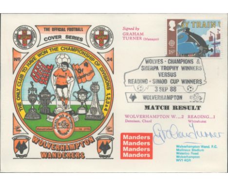 Wolverhampton Wanderers V Reading 1988 Dawn Official Football First Day Cover Signed By Graham Turner. Good condition. All au