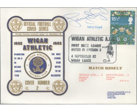 Wigan Athletic V Brentford 1982 Dawn Official Football First Day Cover Signed By Larry Lloyd. Good condition. All autographs 