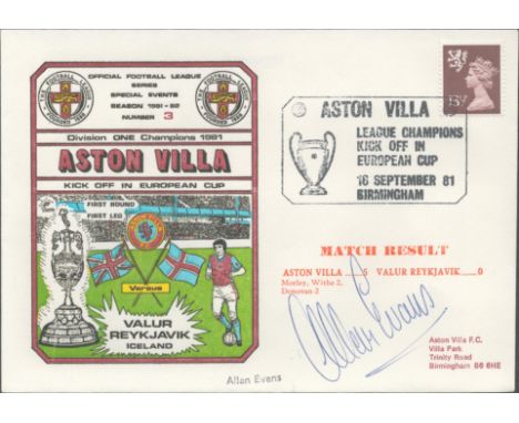 Aston Villa V Valur Reykjavik 1981 Dawn Official Football First Day Cover Signed By Allan Evans. Good condition. All autograp